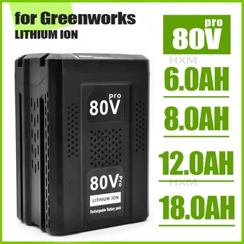 aukštos kokybės 80V Bateriją už Greenworks 80V Max Ličio Jonų Baterija GBA80200 GBA80250 GBA80400 GBA80500